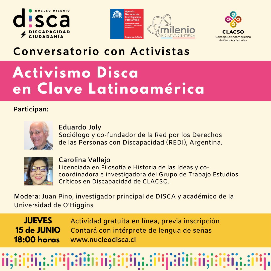 📅 Te invitamos a nuestro segundo Conversatorio con Activistas: “Activismo Disca en Clave Latinoamericana”.
Será el jueves 15 de junio, a las 18:00 horas a través de Zoom, inscríbete en forms.gle/mp8F1SdVTzFnj7…
Contaremos con intérprete de lengua de señas y subtitulado simultaneo.