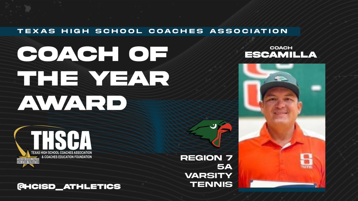 Congratulations to Harlingen South High School's Tennis Coach E. Escamilla for being selected as the THSCA's Region 7 5A Coach of the Year! Thank you for all that you do for our student athletes!