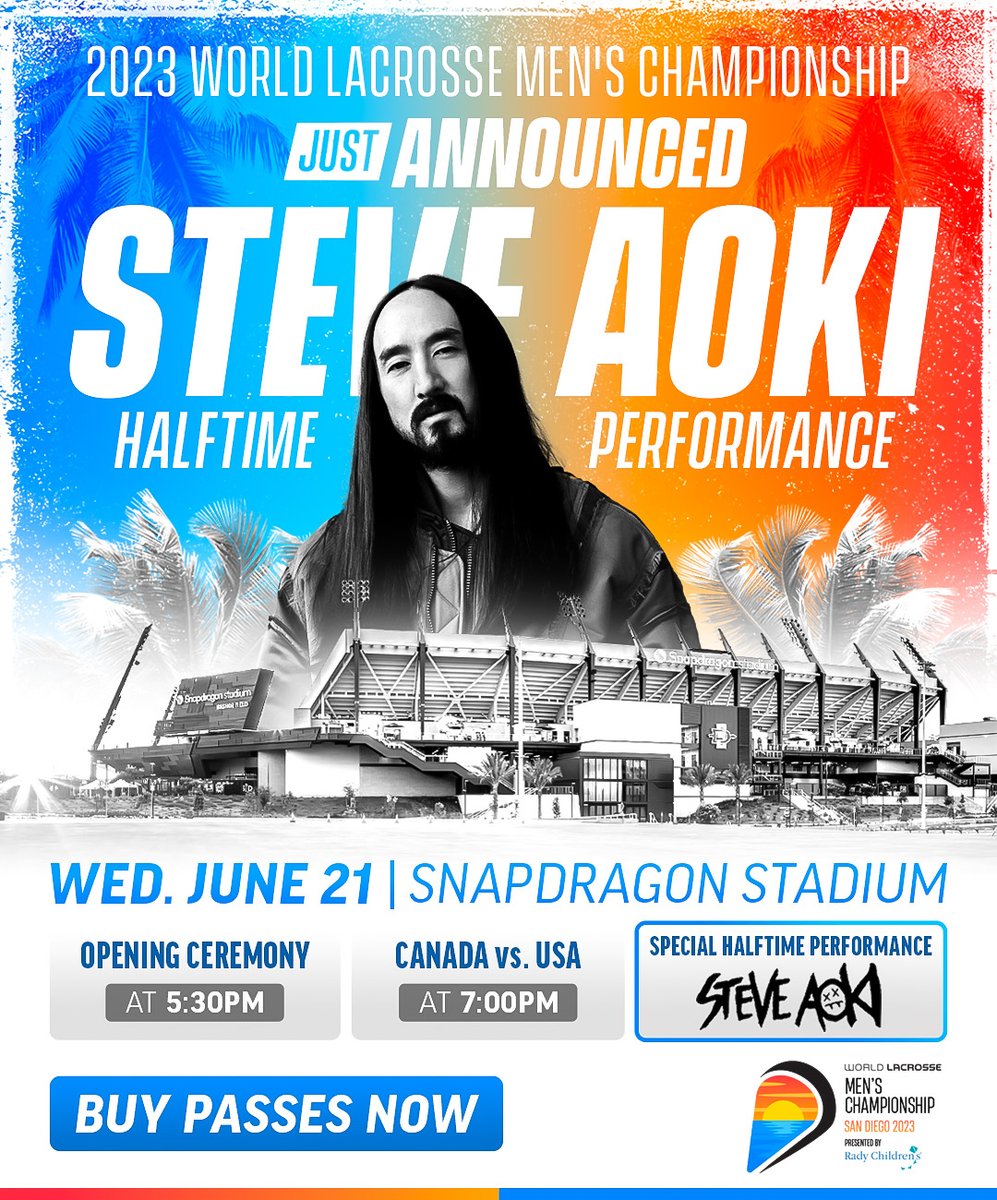 The 2023 World Lacrosse Men's Championship kicks off in less than two weeks! Don't miss the opening game at @Snapdragon Stadium on June 21 with a special halftime performance by Steve Aoki. 

Get tickets 🎟️ → ow.ly/hegG50OJEM2 ow.ly/PM7l50OJEM3