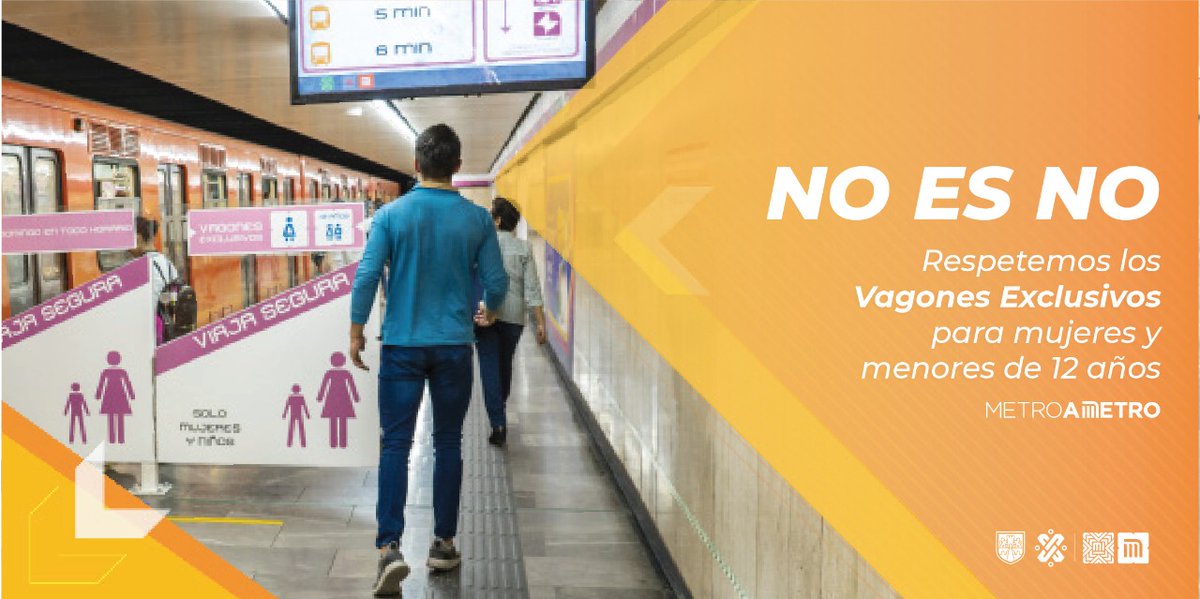 Recuerda respetar el espacio destinado a mujeres y menores de 12 años en trenes y andenes en horario permanente los 365 días del año. #NoEsNo