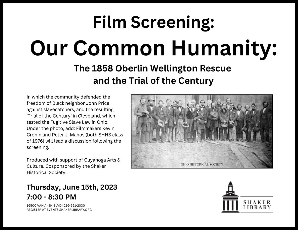 ShakerLibrary's tweet image. Join us for a Film Screening and Discussion: “Our Common Humanity: The Oberlin Wellington Rescue and the Trial of the Century.”

Filmmakers Kevin Cronin and Peter J. Manos (both SHHS class of 1976) will lead a discussion following the screening.
loom.ly/gED3de4