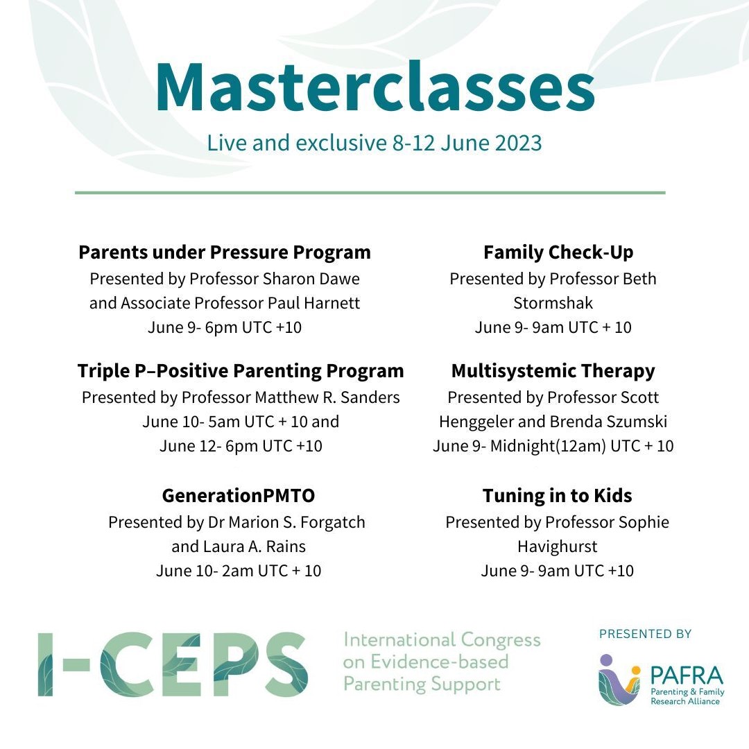 Parenting and Family Research Alliance (@pafra_official) on Twitter photo Registrations CLOSING SOON for #ICEPS2023 #MASTERCLASS sessions! Places are limited - secure your spot now: i-ceps.pafra.org/masterclasses
<a href="/PuPprogram/">Parents under Pressure (PuP) program</a> <a href="/bstorm_beth/">Beth Stormshak</a> <a href="/DrMattSanders/">Professor Matthew Sanders</a> <a href="/MST_Services/">MST Services</a> <a href="/BrendaSzumski/">Brenda Szumski</a> <a href="/GenPMTO/">GenerationPMTO</a> <a href="/MForgatch/">Marion Forgatch, Ph.D</a> <a href="/LauraRains5/">Laura Rains</a> <a href="/tuningintokids/">Tuning in to Kids</a> <a href="/SSHavighurst/">Sophie Havighurst</a> Registrations CLOSING SOON for #ICEPS2023 #MASTERCLASS sessions! Places are limited - secure your spot now: i-ceps.pafra.org/masterclasses
<a href="/PuPprogram/">Parents under Pressure (PuP) program</a> <a href="/bstorm_beth/">Beth Stormshak</a> <a href="/DrMattSanders/">Professor Matthew Sanders</a> <a href="/MST_Services/">MST Services</a> <a href="/BrendaSzumski/">Brenda Szumski</a> <a href="/GenPMTO/">GenerationPMTO</a> <a href="/MForgatch/">Marion Forgatch, Ph.D</a> <a href="/LauraRains5/">Laura Rains</a> <a href="/tuningintokids/">Tuning in to Kids</a> <a href="/SSHavighurst/">Sophie Havighurst</a>