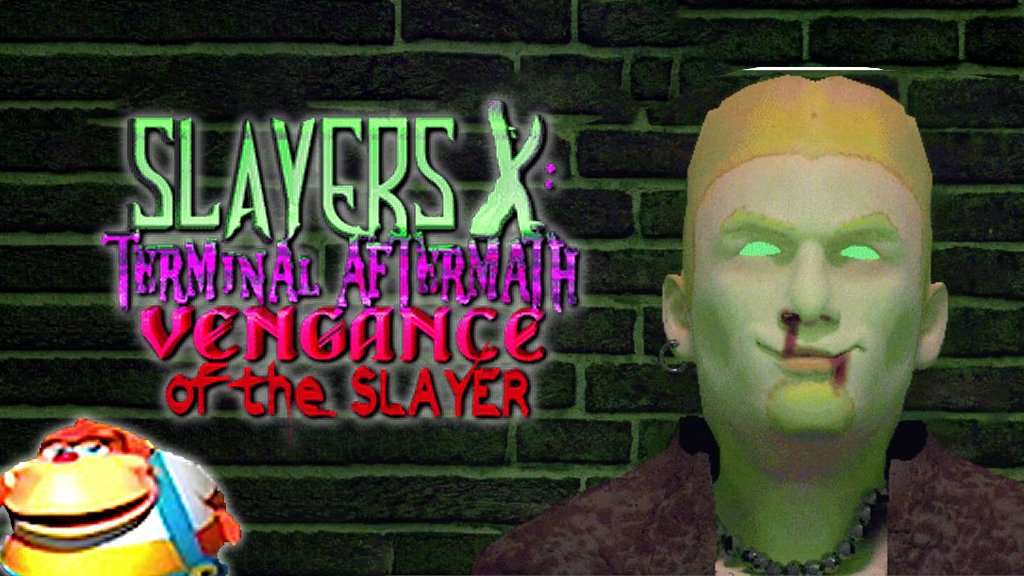 Slayers X: Terminal Aftermath: Vengance of the Slayer (Video Game