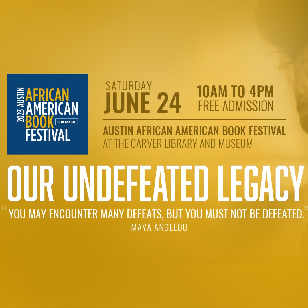 Saturday, June 24th from 10AM-4PM the  Austin African American Book Festival at the Carver Library and Museum will be taking place. Meet us there!
aaabookfest.org