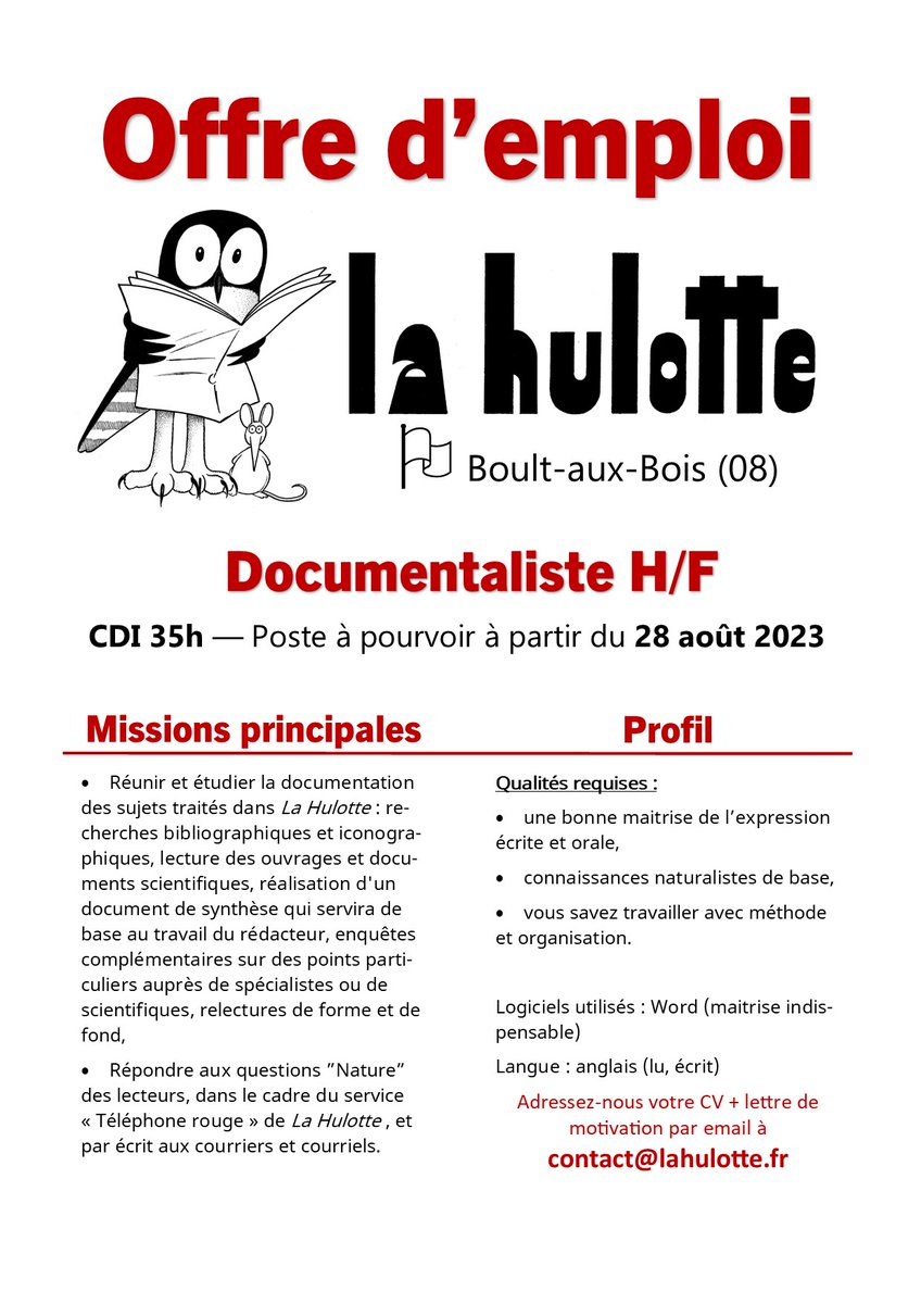 Offre d'emploi : La Hulotte.
Je vous préviens, y a pression.
C'est pas n'importe qui qui peut faire l'affaire.
Faut assurer.
Des générations entières à ne pas décevoir.
C'est dans les Ardennes.
A vos plumes, à vos papattes !
Description de l'image dans les tweets suivants. 1/6