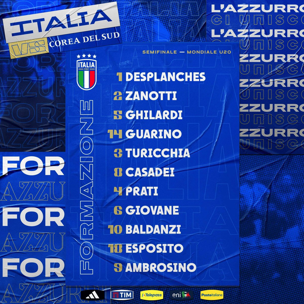 Gli 11 #Azzurrini scelti da Carmine Nunziata 📋💙

🇮🇹 #Italia 🆚 #CoreaDelSud 🇰🇷
⏱️ 23.00
🏟️ #LaPlata - Argentina
⚽️ Semifinale #U20WC
📺 #Rai2

#VivoAzzurro #ItaliaCoreaDelSud