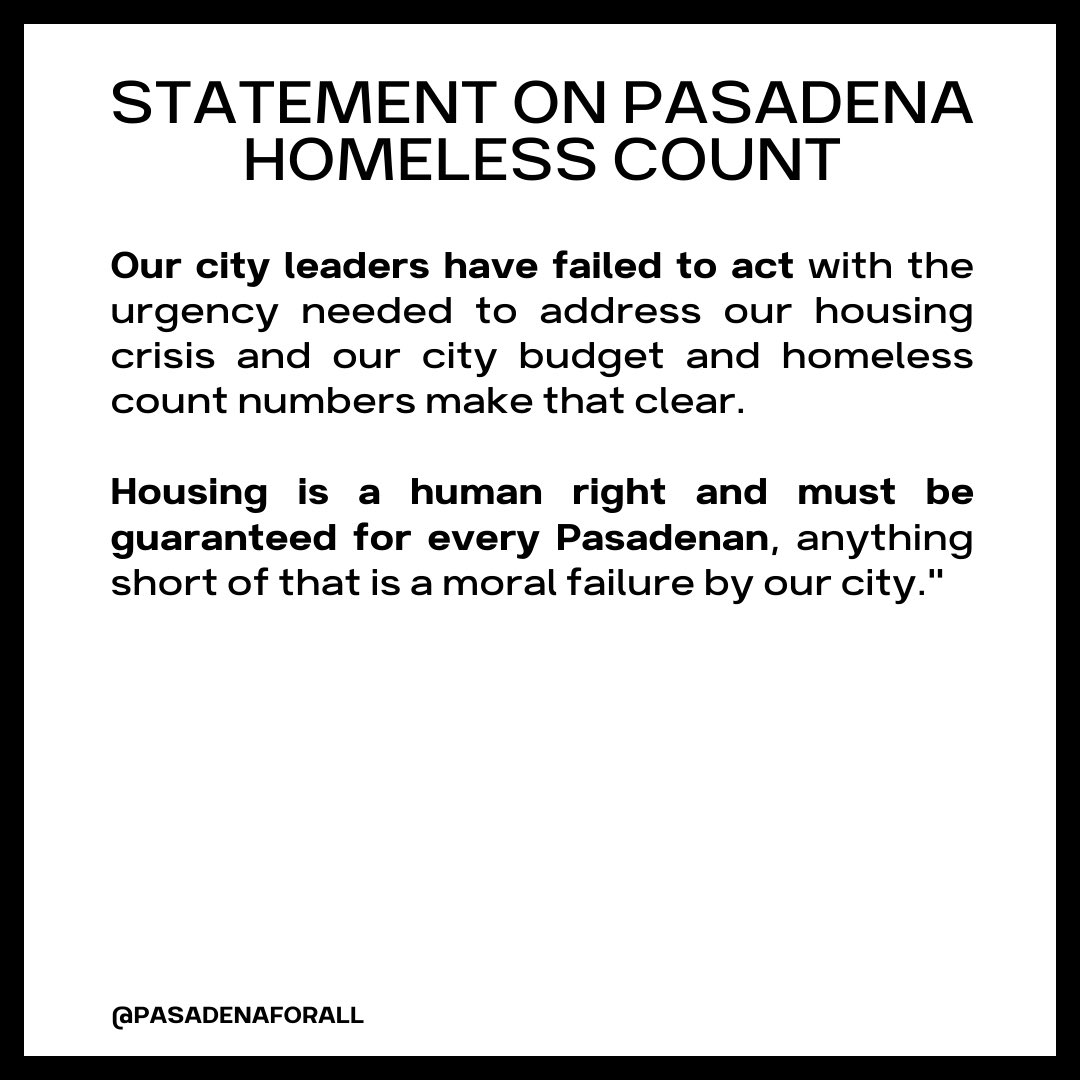 PasadenaForAll's tweet photo. Our statement on the recent homeless count report. https://t.co/A3jJnRwHNa