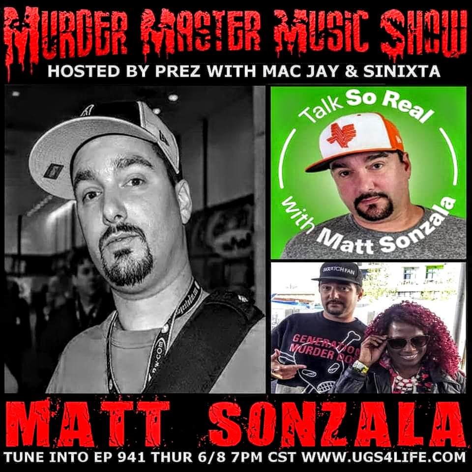 TONIGHT Tune into Ep 941 this Thur 7pm CST
w/ MATT SONZALA OF MURDER DOG MAGAZINE at ugs4life.com
#talksorealpodcast #mattsonzala #murderdogmagazine #murdermastermusicshow #hiphopmedia #musicjournalism
#rappodcast #realhiphop