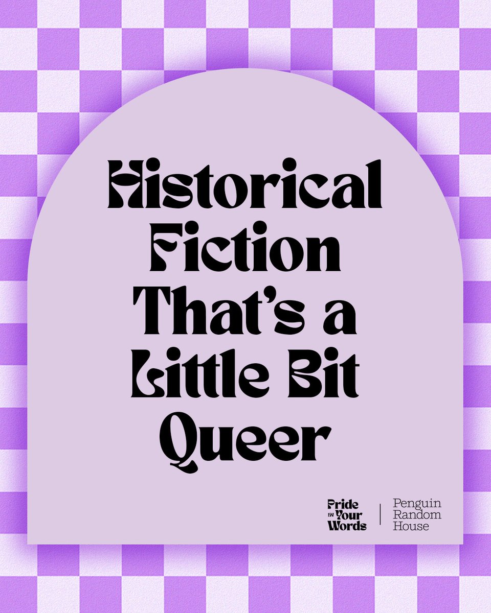 penguinrandom's tweet photo. Historical Fiction That's a Little Bit Queer: https://t.co/OCZtPdo9rX #PrideInYourWords https://t.co/A5WPog7pz9