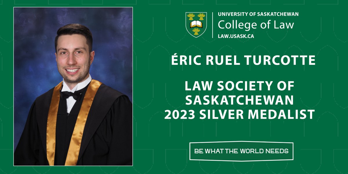 Congratulations Éric Turcotte , recipient of the 2023 Law Society of Saskatchewan Silver Medal!
#USaskClassOf2023