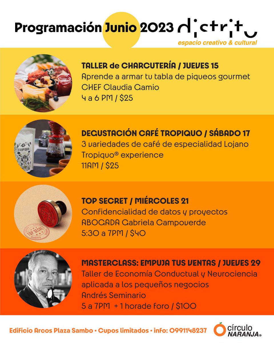 nunoacosta's tweet photo. Una programación de lujo con expertos y temas verdaderamente relevantes este mes en Distrito de @circulo_naranja 

Distrito es un espacio creativo y cultural para crecer y conectarnos profesionalmente.

Tenemos capacitaciones y talleres todo el mes de junio, escoge los que más te gusten y escríbenos para confirmar tu participación al 0991148237. Cada taller tiene cupos limitados de hasta 10 personas.

---------

JUEVES 15
TALLER de CHARCUTERÍA POR CLAUDIA GAMIO
Aprende a armar tu tabla de piqueos gourmet

Chef Claudia Gamio es experta en eventos, catering y cocina saludable gourmet.

Horario: 4 a 6 PM
Precio: $25
Incluye: Receta, gramaje e ingredientes. Clase de montaje, diseño y emplatado de la tabla. Degustación de productos que se utilizarán.

---------

SÁBADO 17
DEGUSTACIÓN DE CAFÉS DE ESPECIALIDAD TROPIQUO @tropiquo 
3 variedades de café de especialidad origen Lojano (Típica mejorado, Borbón Rojo y Geisha)

Tropiquo® experience  es una marca de café de especialidad que promueve la cultura del café a través de historias y experiencias.

Horario: 11am a 1pm
Precio: $25
Incluye: 3 cafés y piqueos

---------

MIÉRCOLES 21
TOP SECRET POR ABG. GABRIELA CAMPOVERDE @MaGabrielaCamp @CreaLegis 
Confidencialidad de datos y proyectos: cómo mantener la confidencialidad de tus ideas o proyectos antes de presentarlas a un socio y cómo proteger los datos de tu negocio

Gabriela Campoverde es abogada master en propiedad intelectual y gestión de marca.

Horario: 5:30 a 7PM Precio: $40

---------

JUEVES 29
MASTERCLASS: EMPUJA TUS VENTAS POR ANDRÉS SEMINARIO @AndresSeminario 
Taller de Economía Conductual y Neurociencia aplicada a los pequeños negocios: Conoce cómo los sesgos mentales pueden ayudarte a vender.

Andrés Seminario es periodista, escritor y comunicador estratégico. Experto en Ciencias del Comportamiento y Storytelling. Fue Secretario General de Comunicación de la Presidencia de Ecuador 2022-2023.

Perfil de participantes: Emprendedores, dueños de negocios, gerentes de marketing, gerentes de ventas y comunicadores
Horario: 5 a 7PM  + 1 hora de foro
Precio: $100

---------

Distrito queda en el edificio Arcos Plaza torre 1 piso 1 oficina 126, km 1,5 Vía a Samborondón (detrás de Village Plaza).