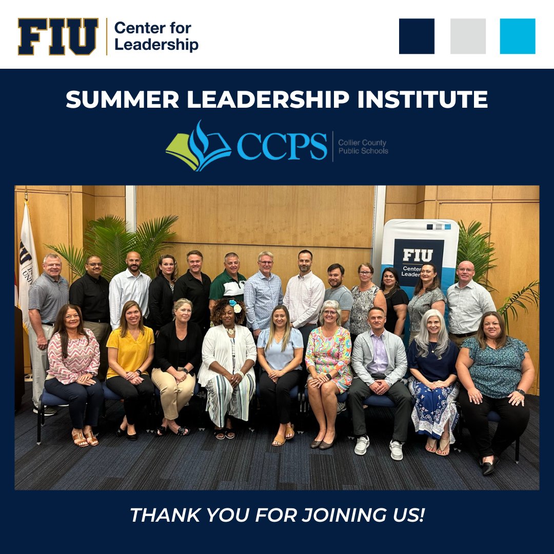 fiulead's tweet image. Congratulations to the 22 Assistant Principals from Collier County Public Schools @collierschools who joined us this week for the Summer #Leadership Institute! 

Thank you for trusting us to be a part of your leadership development journey! 

#betterleadersbetterworld #fiulead