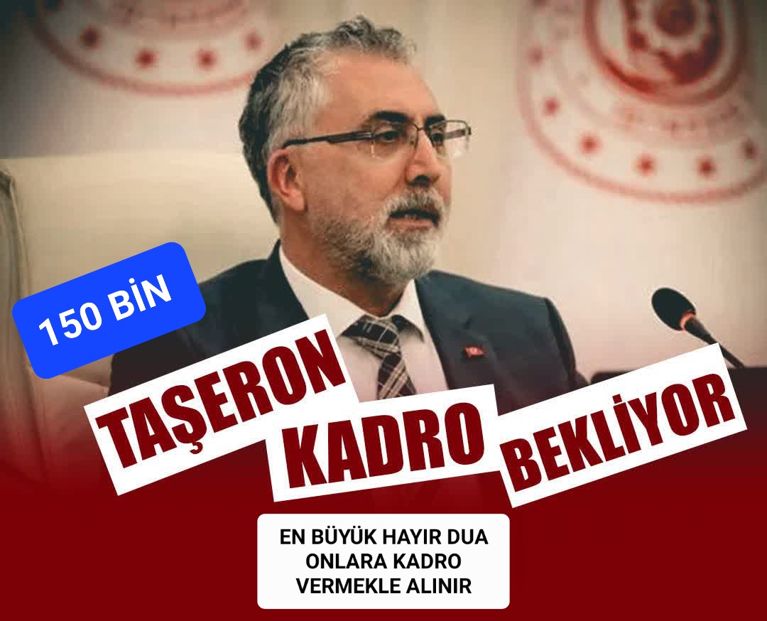 <a href="/isikhanvedat/">Prof. Dr. Vedat Işıkhan</a> <a href="/DIBAliErbas/">Prof. Dr. Ali Erbaş</a> Taşeron işçilerine ayrımsız ve şartsız kadro verin hayır duaların en büyüğünü alın Sayın Bakanım. 150 bin emekçi sizin yolunuzu gözlüyor. Aileleri ile birlikte 500 bin kişinin hayır duasını alın.