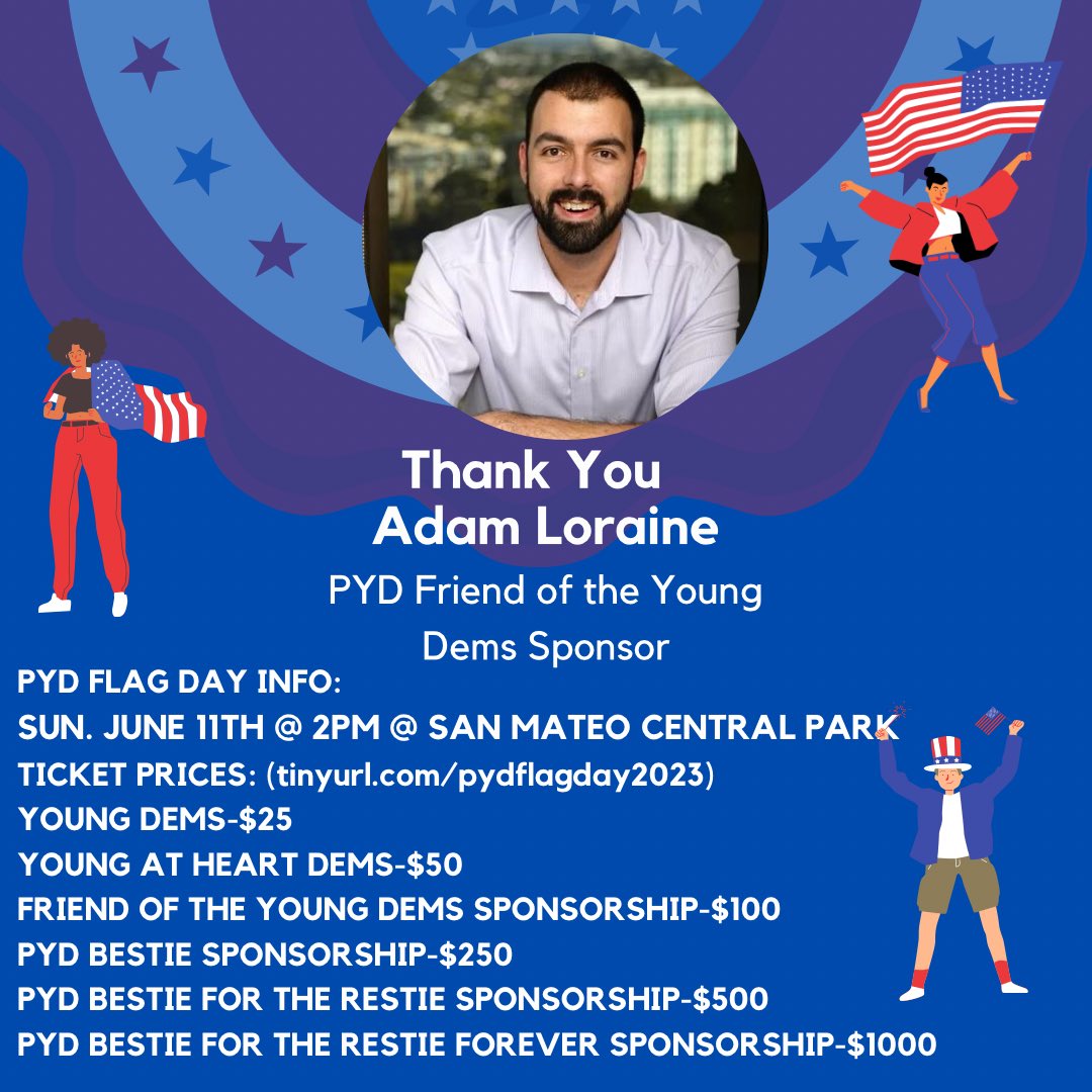 Peninsula Young Dem🗳️crats (@pydems) on Twitter photo Thank you Adam Loraine for sponsoring our Flag Day as a Friend of the Young Dem Sponsor! We are grateful for your support! <a href="/adamloraine/">Adam Loraine</a> Thank you Adam Loraine for sponsoring our Flag Day as a Friend of the Young Dem Sponsor! We are grateful for your support! <a href="/adamloraine/">Adam Loraine</a>