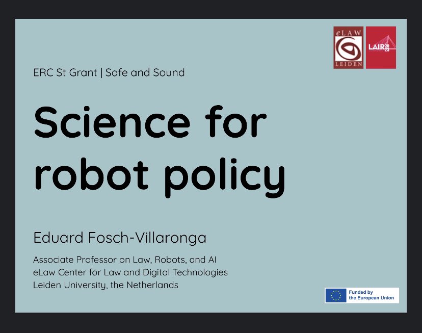 Thank you so much <a href="/LAIRconference/">Conference on Law, AI, and Regulation (LAIR)</a> for inviting me! It was such a pleasure to talk about my recently started <a href="/ERC_Research/">European Research Council (ERC)</a> StGrant #SafeandSound on data-driven regulatory models for robot tech, or as I call it: #science for #robot #policy. Soon 2PhD+1postdoc open!