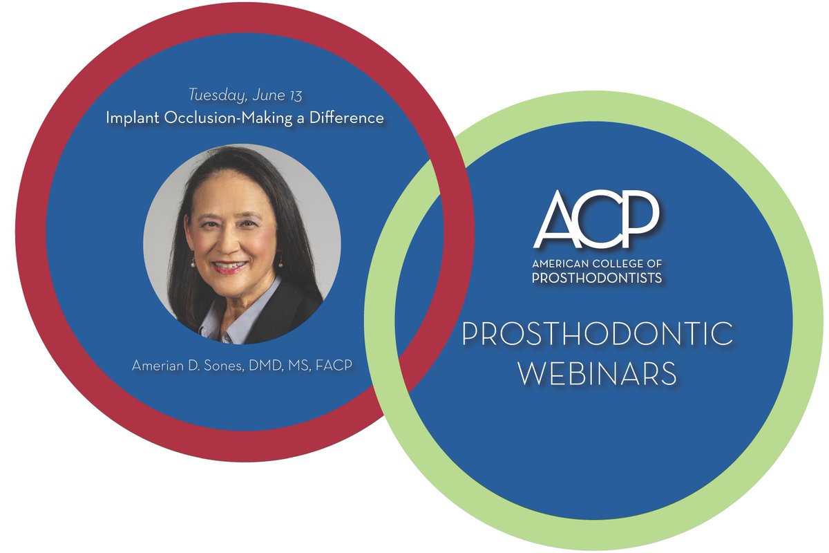 Registration for the premiere ACP Prosthodontic Webinars series, "Implant Occlusion - Making a Difference," by Dr. Amerian D. Sonesis open. This webinar takes place on Tuesday, June 13 at 6:00 p.m. CT and is worth 1 hour of CE credit.  To register visit: bit.ly/3MQJPma