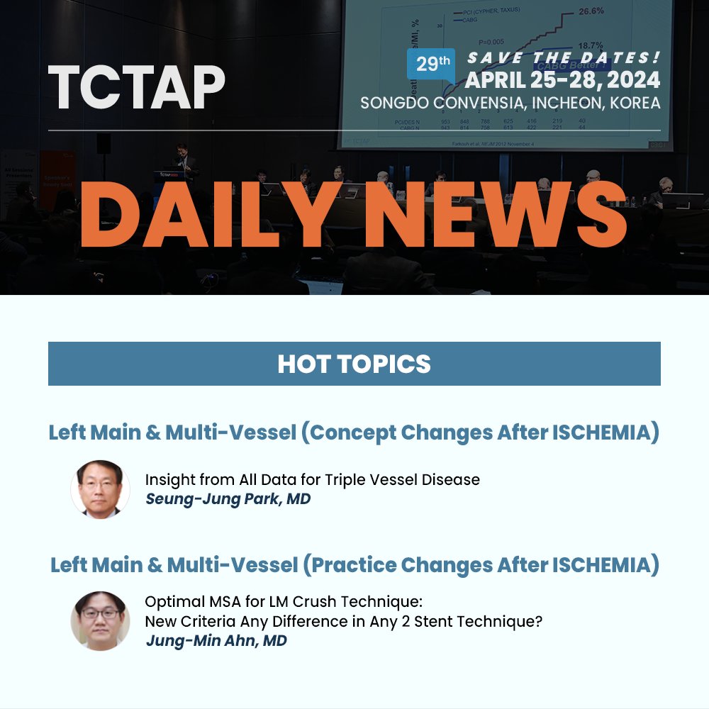 summitmd_cvrf's tweet image. 📰Check out #TCTAP2023 Daily News from the Hot Topics session covering,
✔️Left Main &amp;amp; Multi-Vessel(Concept Changes After ISCHEMIA)
✔️Left Main &amp;amp; Multi-Vessel(Practice Changes After ISCHEMIA)

🔗Read the article: bit.ly/42PWY5I
🔗Watch the lecture: bit.ly/3ohhU6C