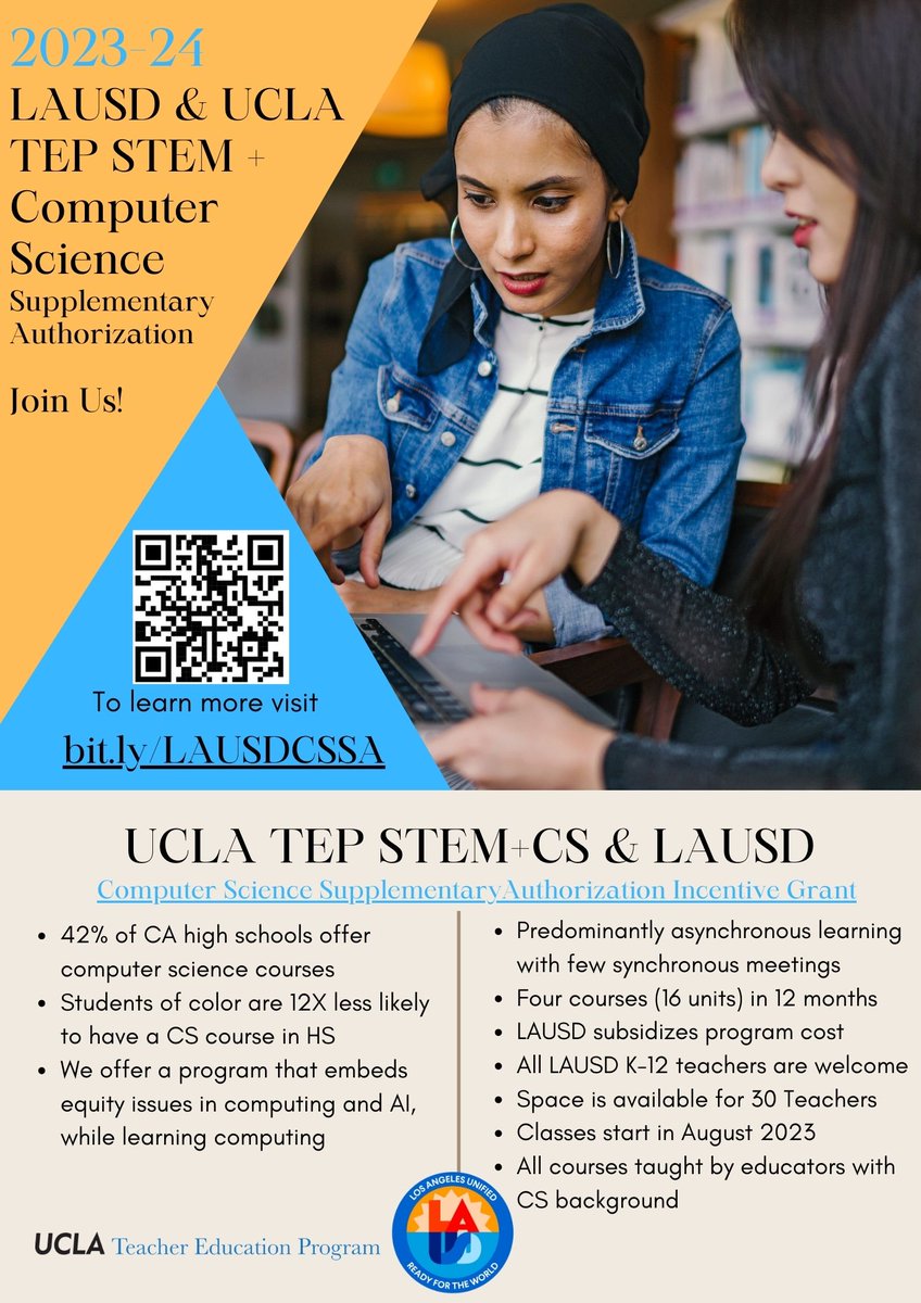 ATTN: <a href="/LASchools/">Los Angeles Unified</a> &amp; @uclacenterx TEP have partnered to facilitate an opportunity where teachers can work toward their Computer Science Supplementary Authorization. Courses are open to teachers from all grade levels, no experience required. #CS4LAUSD

Visit: bit.ly/LAUSDCSSA