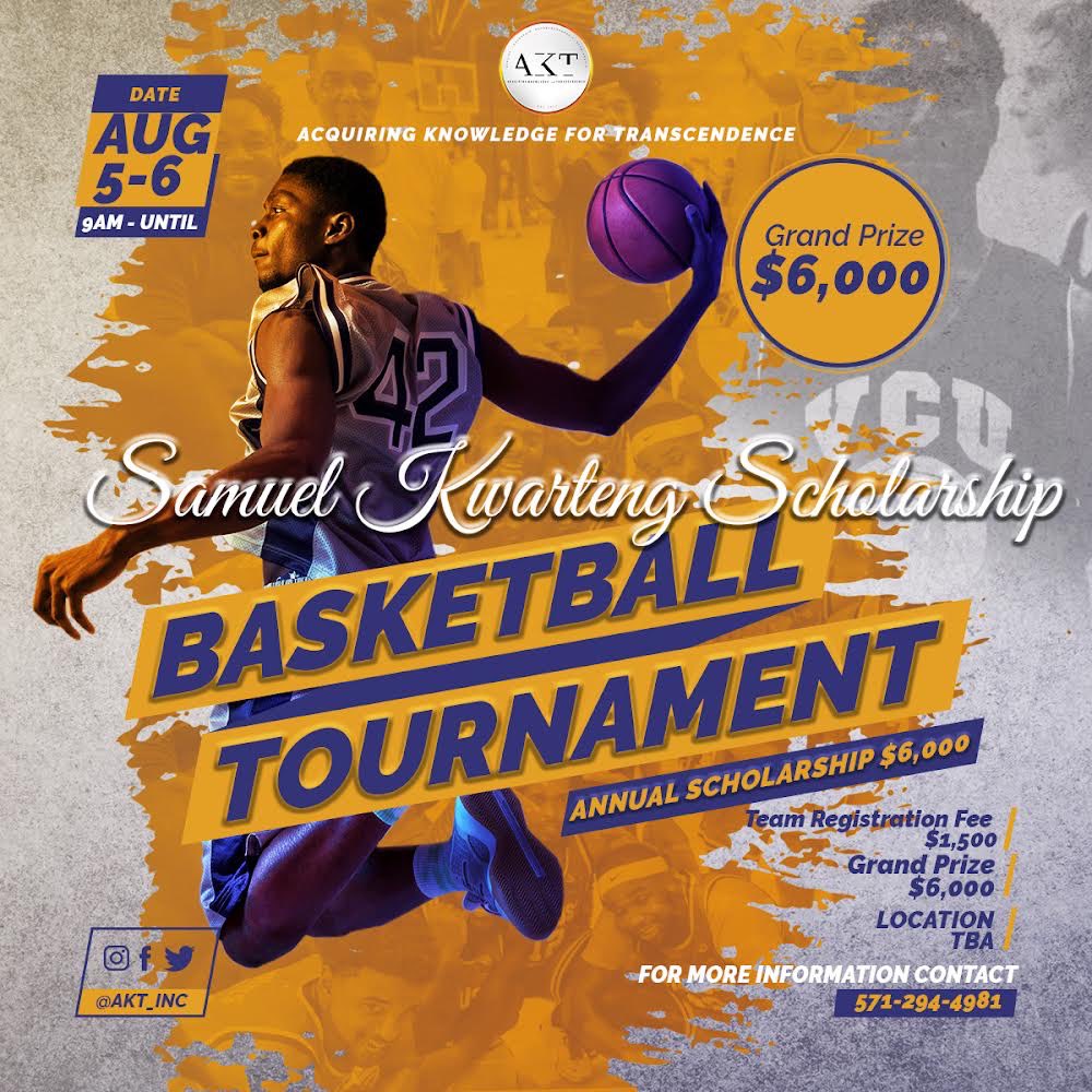 For 6 years and Counting…

Acquiring Knowledge for Transcendence Presents: The Sixth Annual Samuel Kwarteng Scholarship Tournament 

Contact 571-294-4981 or 571-435-1161 for additional info

#Scholarship #Education #AKTcommunity #Community #DMV #DMVHoops
@TeamAKTHoops