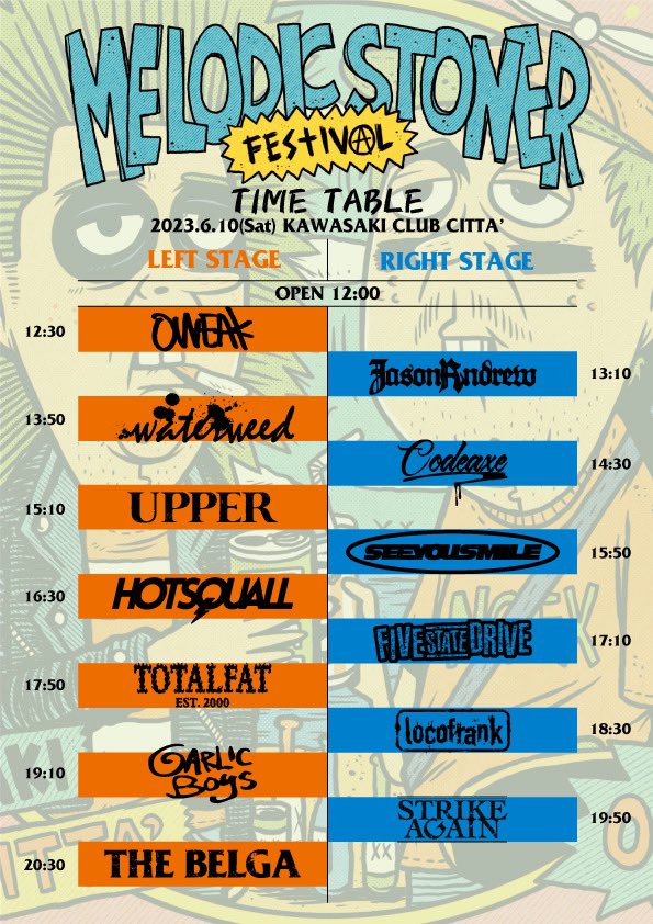 MelodicStoner's tweet photo. 6.10(土)川崎CLUB CITTA'

STRIKE AGAIN&amp;THE BELGA pre.
◆MELODIC STONER FESTIVAL◆

STRIKE AGAIN
THE BELGA
GARLICBOYS
UPPER
OWEAK
CODE AXE
waterweed
FIVE STATE DRIVE
locofrank
JasonAndrew 
HOTSQUALL 
See You Smile
TOTALFAT

♤e+予約♤
https://t.co/lRlOb4mhwd

※ネット予約のみです！ https://t.co/nfjMqVxeJo