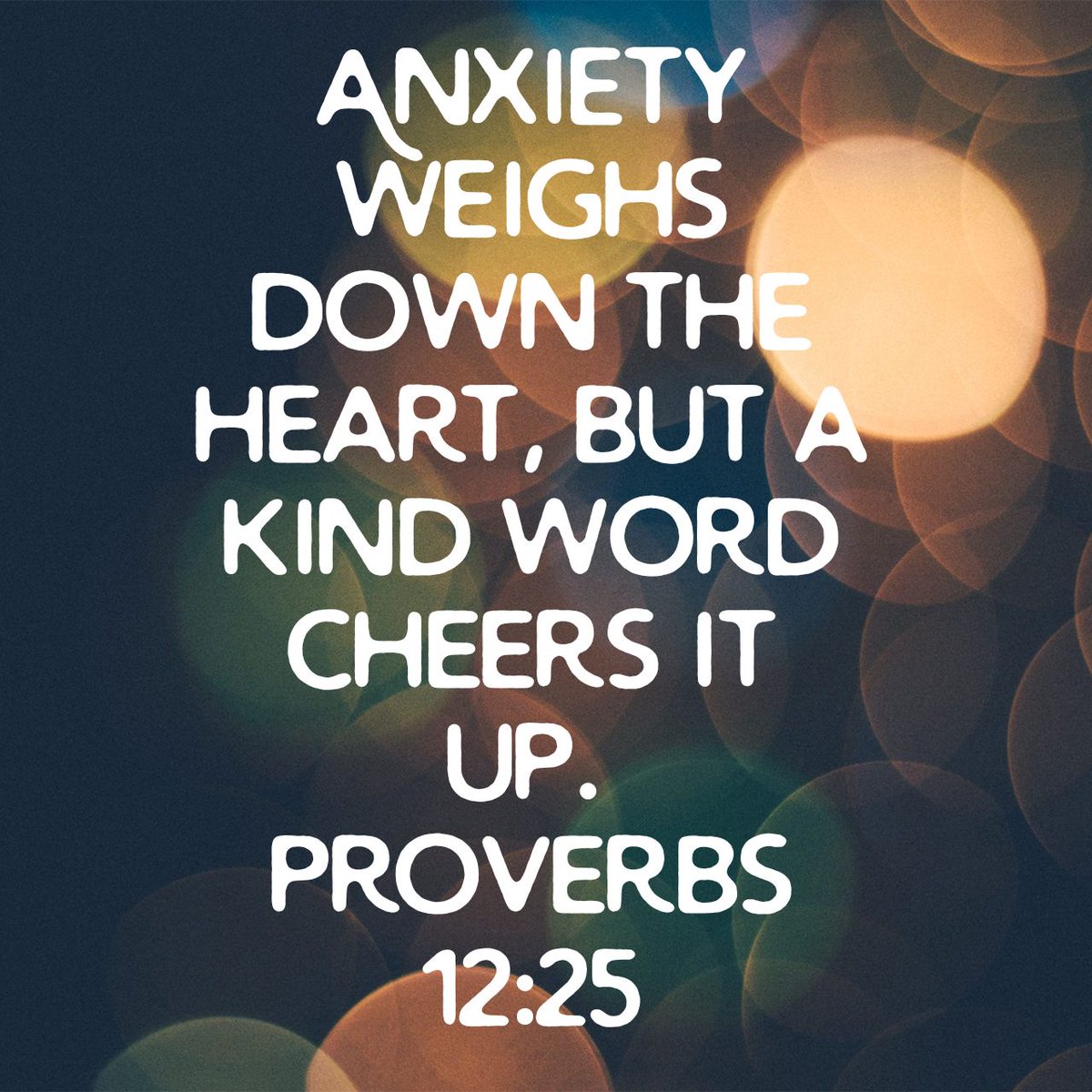 jdbagby70's tweet photo. Anxiety weighs down the heart, but a kind word cheers it up.
Proverbs 12:25 NIV

https://t.co/CYYQPrKNtX https://t.co/U9cS8I790r