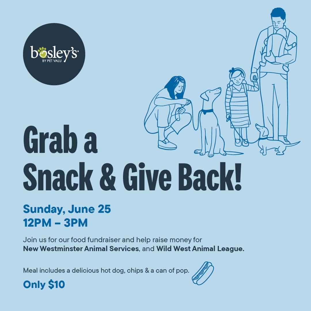 June 25th Hot dog Fundraiser!! 🌭

Come stop by and enjoy a snack, while you give back 😊

Help us raise funds for  New Westminster Animal Services & Wild West Animal League 🐾

#bosleys #companionsforchange #loveliveshere #PetAppreciationMonth  #donate #PetFundraiser