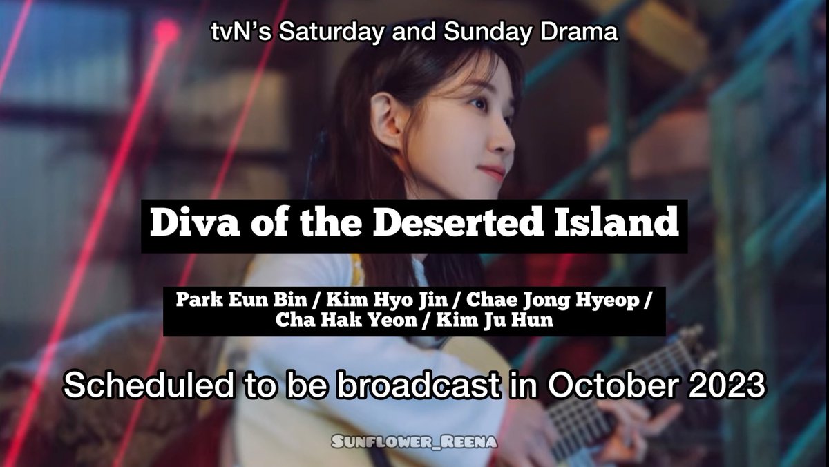 tvN’s Saturday and Sunday Drama ‘Diva of the Deserted Island’ scheduled to be broadcast in October 2023

#무인도의디바 #divaofthedesertedisland 
#박은빈 #parkeunbin #김효진 #kimhyojin #채종협 #chaejonghyeop 
#차학연 #chahakyeon #김주헌 #kimjuhun