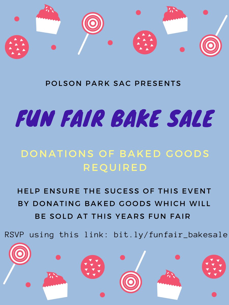 PolsonParkSAC's tweet photo. Bake goods needed for the bake sale! Rsvp using this link: https://t.co/mF6RcNOpbM https://t.co/XtN0tPwojd