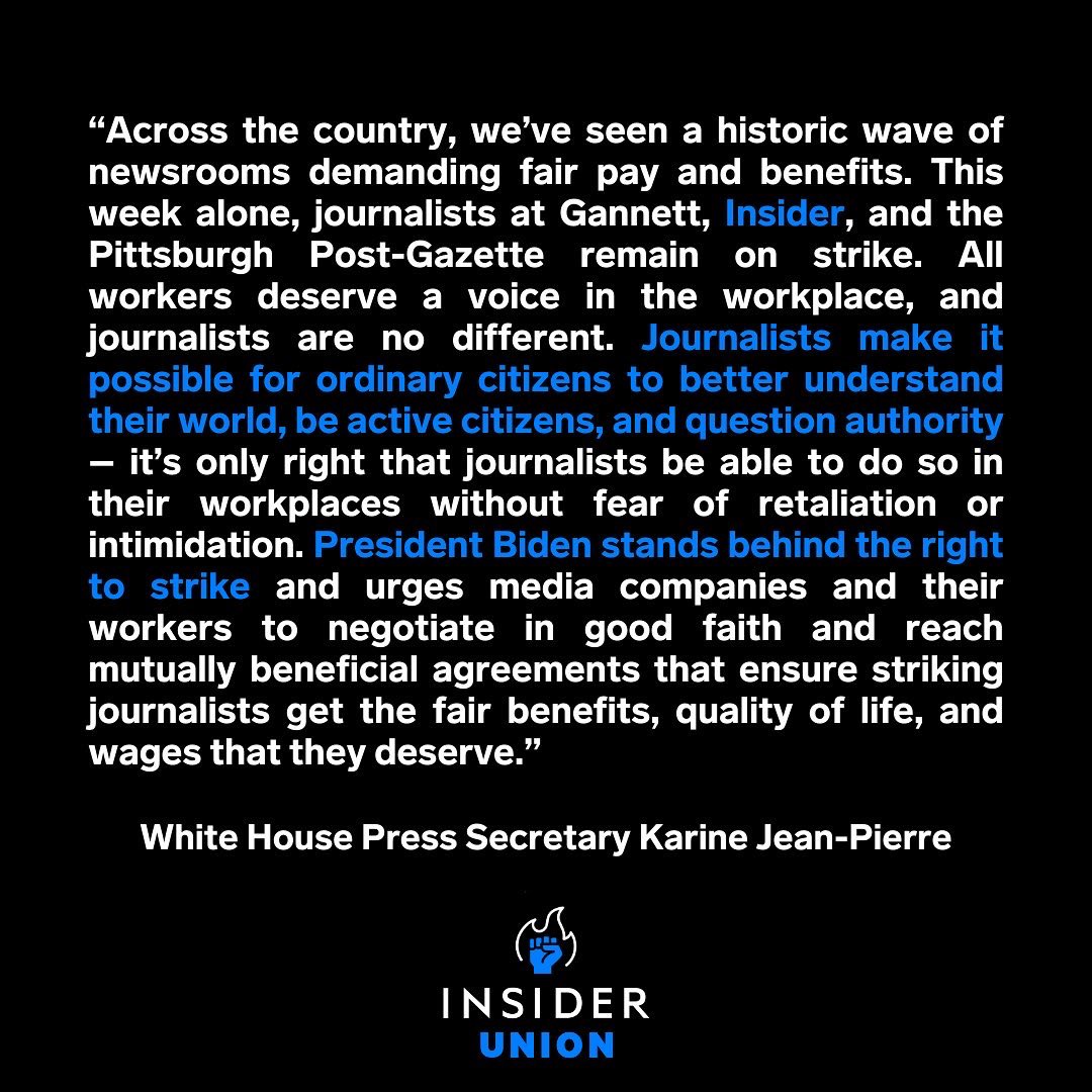 InsiderUnion's tweet photo. Earlier today, we received this statement from the @WhiteHouse @PressSec, supporting our union’s strike, as well as @GannettUnion @CWAUnion and @PGHGuild 🪧🪧🪧

Thank you @POTUS for supporting journalists and unions — we hope Insider bargains with us in good faith soon. ✊💙 https://t.co/wU7fHkHRe1