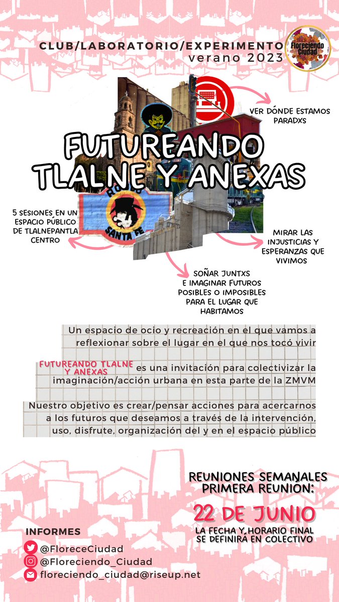 FloreceCiudad's tweet photo. Personas de Tlalnepantla y anexas:
¡Ya llegó, ya está aquí, Futureando Tlalne y Anexas!

En dos semanas inicia este club/taller para encontrarnos en el espacio público e imaginar juntxs los futuros que nos gustarían para la zona que habitamos.

¡Escriban si les interesa entrarle! https://t.co/izxJdXWHcw
