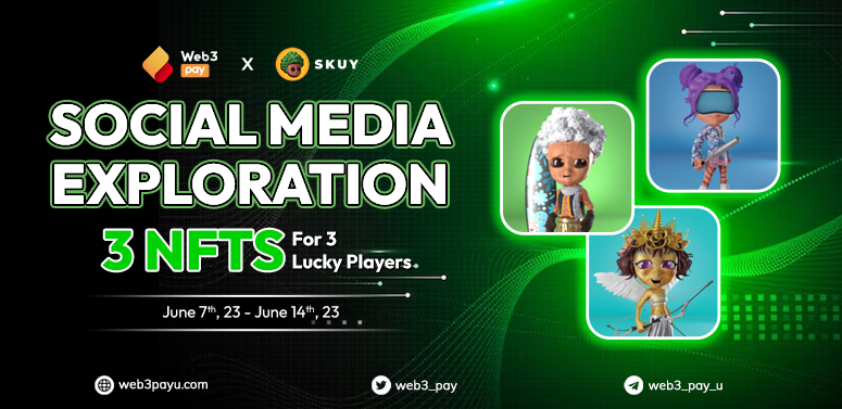 web3_pay's tweet photo. 🎉 🎉@web3_pay X @sekuyaofficial - Social Media Exploration

Event Details:
⏰ Event Duration: June 8th to June 15th
🔗 Event Link: https://t.co/j0XpIrHEd7
🏆 Reward: 3 RARE NFTs (0.3 BNB / 1 NFT)

Join us for an exciting Social Media Exploration event in collaboration with Sekuya Multiverse! Immerse yourself in the world of Sekuya Multiverse and discover its unique features while earning fantastic rewards.

Post detail: https://t.co/25RM8RWkLD

#BinanceUS #GaryGensler $BLUE $SUI #AVAX  #Web3Pay #NFTFeed $pepe #MetaverseNFT #muratiainextshib