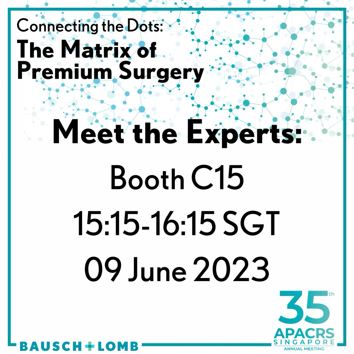 Connecting the Dots: The Matrix of Premium Surgery.

Join us in Room 331, Level 3 for 4 fascinating presentations from world-leaders in cataract &amp; refractive surgery.

You can even meet the experts at the Bausch + Lomb booth, C15, at 15:15. See you there!

#SeeBetterLiveBetter