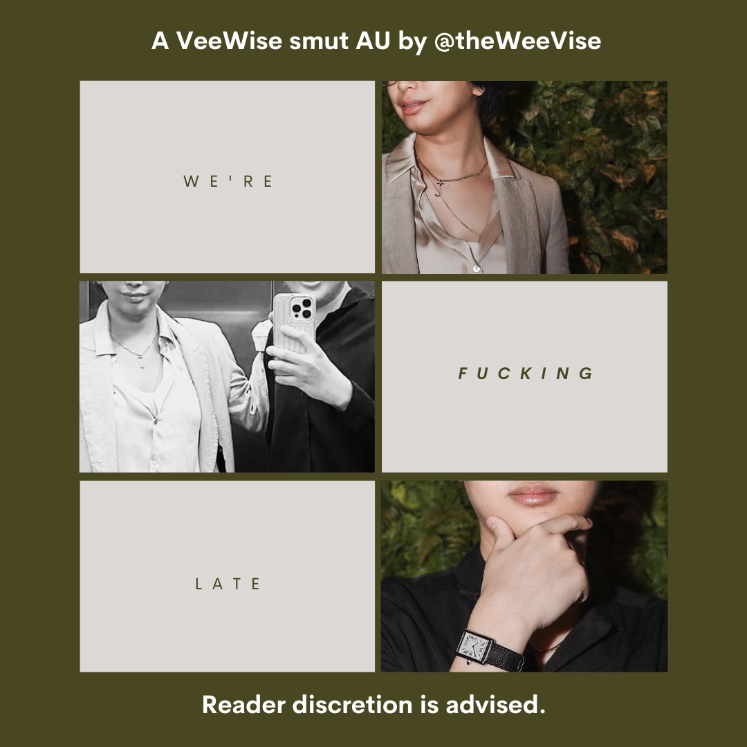 theWeeVise's tweet photo. WE'RE *FUCKING* LATE | A VeeWise AU

🟢 this is fiction :D
🟢 oneshot 🔞 smutfic. minors DNI
🟢 taglish
🟢 this was not proofread by the author. grammatical &amp; typographical errors may be present.

https://t.co/0cno6kOhyQ https://t.co/0uX8I7m42o