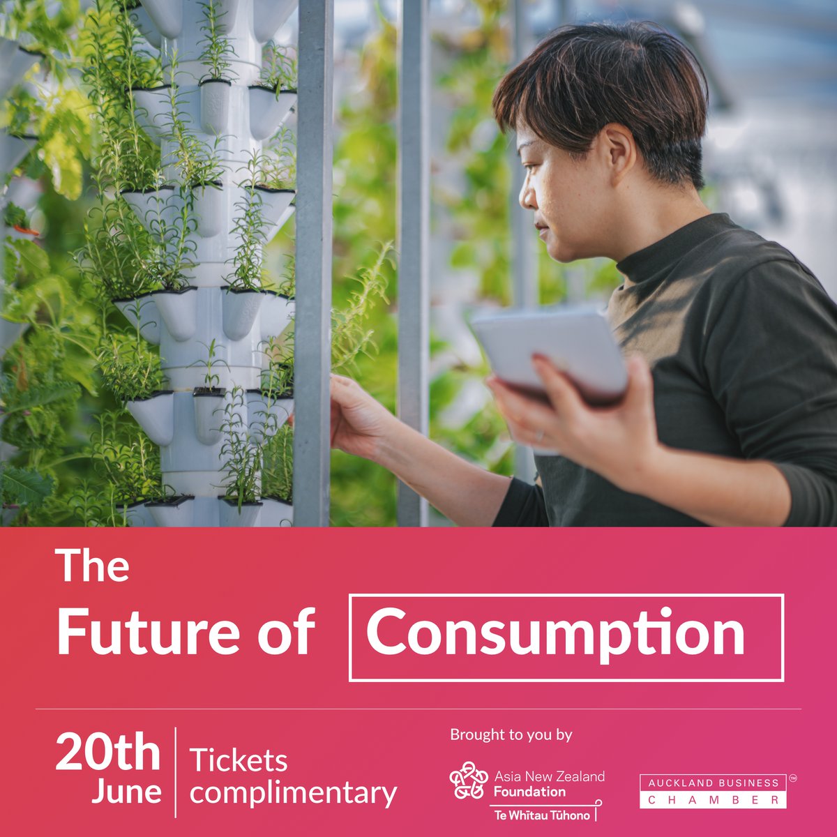 📢 On June 20th, join us and the Asia New Zealand Foundation for The Future of Consumption, a complimentary digital summit that explores the transformative changes in #FoodSustainability, #VerticalFarming, and #Cellbased cuisine. RSVP on our website: hubs.li/Q01SW-ps0