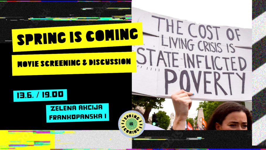 Next Tuesday in #Zagreb 🗓️ @Zelenaakcija

The film highlights how the energy, climate, housing, #CostOfLivingCrisis, and war are all connected &amp; aims to bring groups together to fight for social &amp; climate justice.

Find out more 👇 #SpringIsComing
zelena-akcija.hr/en/news/spring…