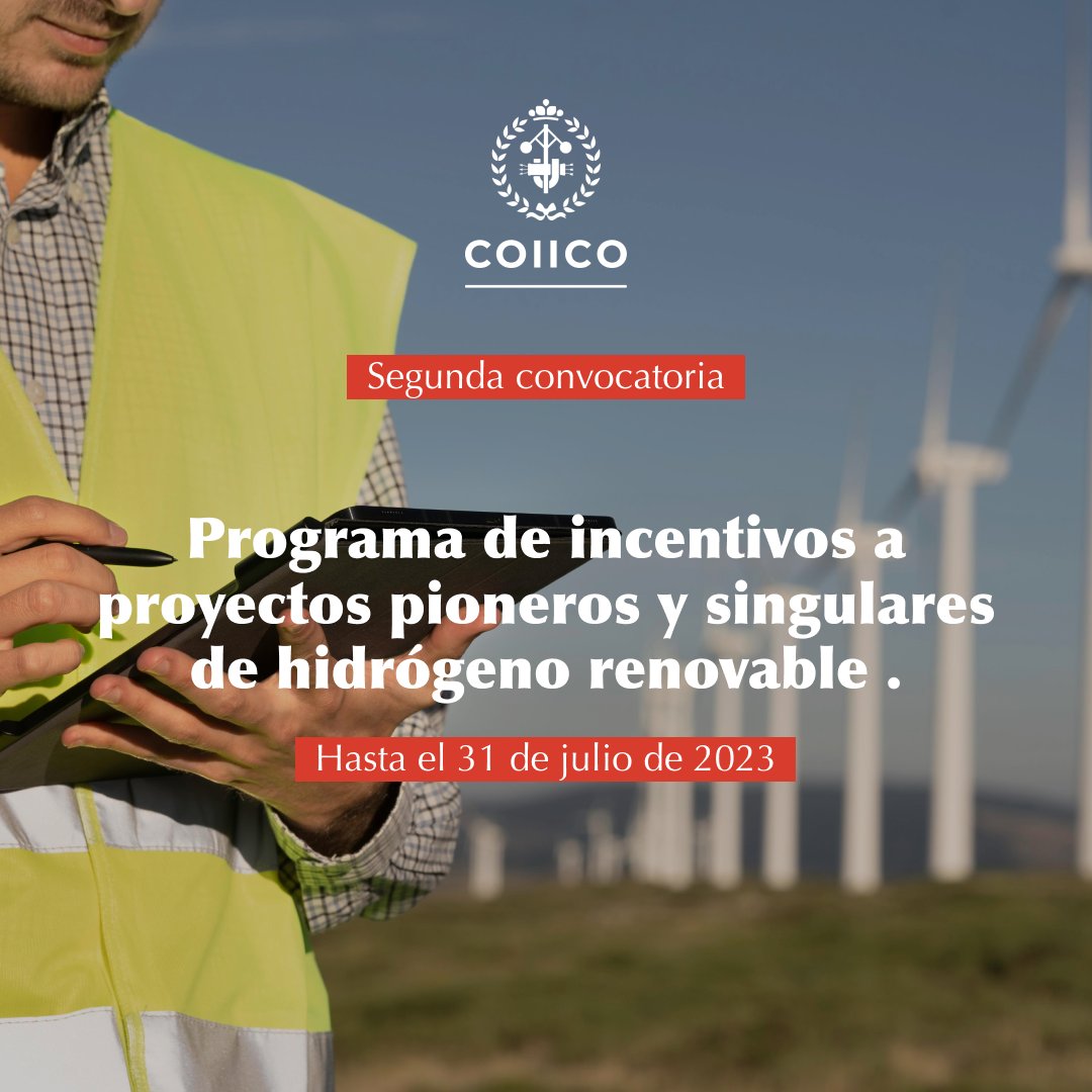 COIICO (@coiico_) on Twitter photo Disponible la segunda convocatoria del Programa H2 Pioneros. Se destinarán 150 millones de euros a proyectos pioneros y singulares de hidrógeno renovable con viabilidad comercial para su producción.
Para más detalles 👉 bitly.ws/HDBn Disponible la segunda convocatoria del Programa H2 Pioneros. Se destinarán 150 millones de euros a proyectos pioneros y singulares de hidrógeno renovable con viabilidad comercial para su producción.
Para más detalles 👉 bitly.ws/HDBn