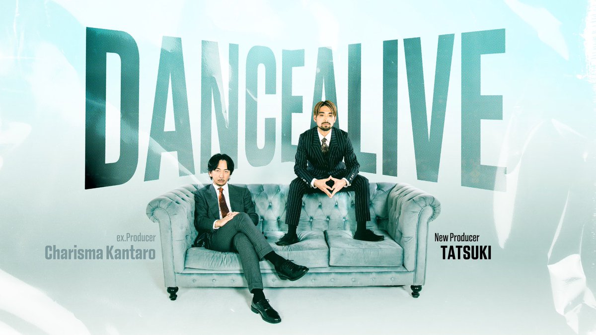 DANCE_ALIVE's tweet photo. 『新プロデューサー 就任のお知らせ』

平素よりDANCEALIVEをご愛顧いただきまして誠にありがとうございます。
この度のカリスマカンタローのプロデューサー退任に伴い、新プロデューサーとしてTATSUKIが就任しましたことをお知らせいたします。

https://t.co/dutq5cElAI https://t.co/v0zFZJKNAo