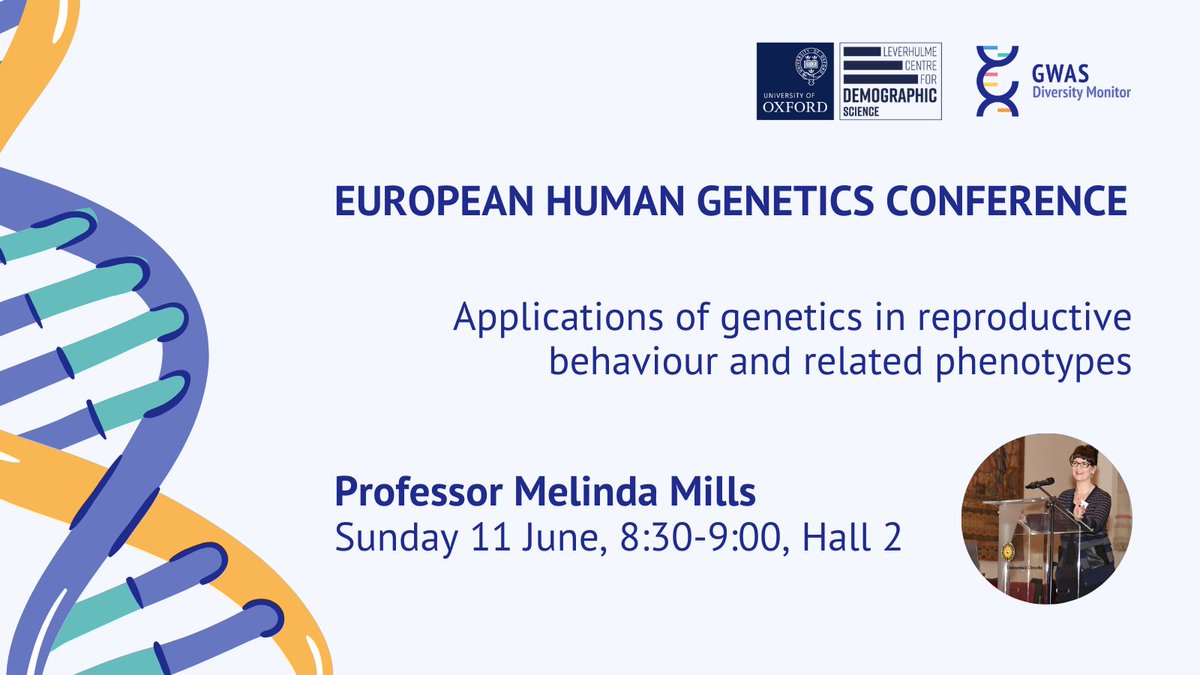 🧬 Will you be at #ESHG2023? eshg2018.floq.live/event/eshg2023…

Our PI and <a href="/OxfordDemSci/">Leverhulme Centre for Demographic Science</a> Director <a href="/melindacmills/">Melinda Mills</a>   will provide an overview of reproductive behaviour #GWAS' and the relationship of these #phenotypes to reproductive biology, externalising behaviour, education and health ⬇️