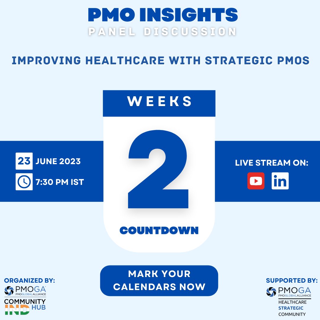 Only 2 weeks left for our highly anticipated #PMOInsightsSeries panel discussion on 'Improving Healthcare with Strategic PMOs'.

Save the Date: June 23, 7:30 PM IST for this game-changing event.
#LinkedInLive : lnkd.in/d4VueUMP
#YouTube : lnkd.in/d3jt_3Cw