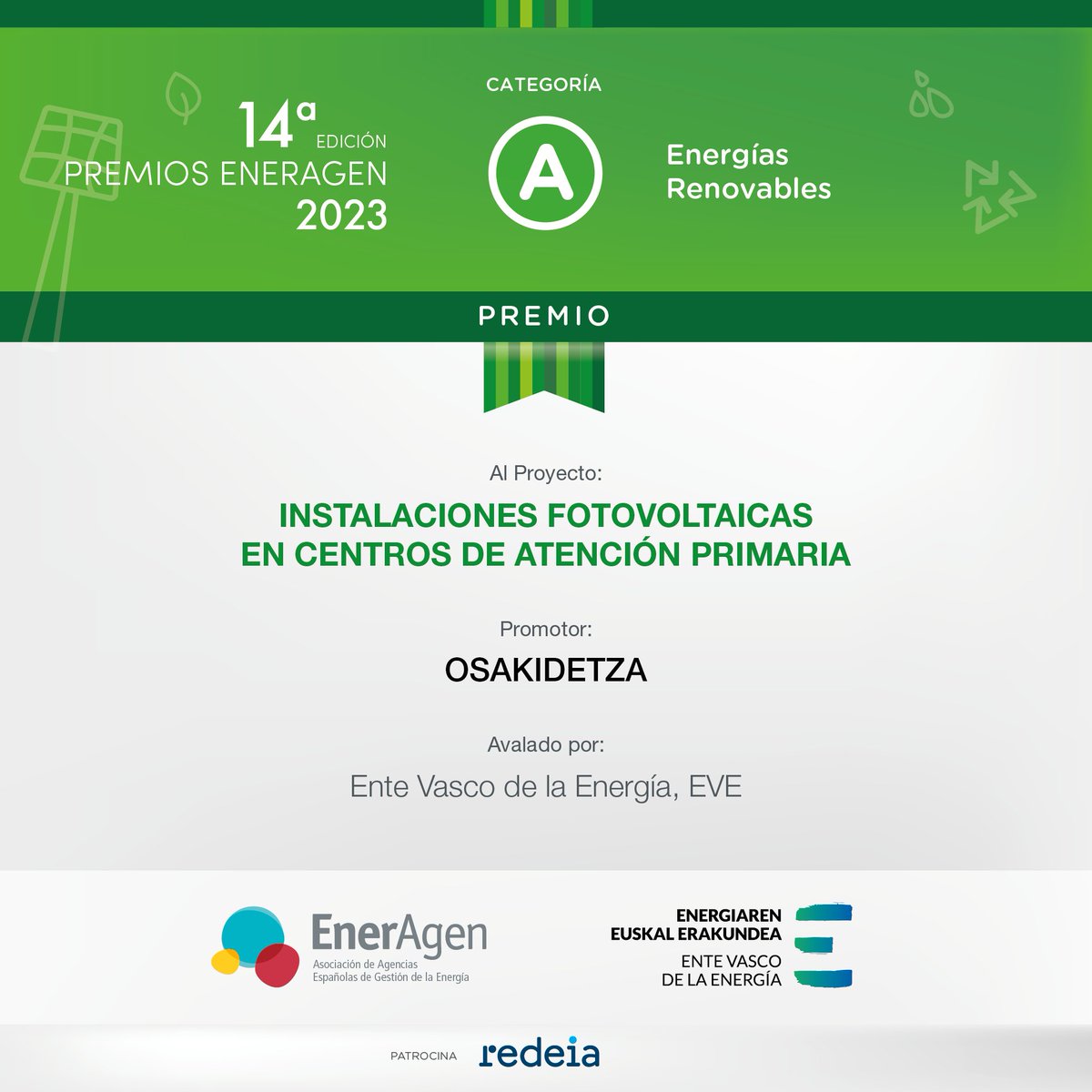 EnerAgen's tweet photo. 👏 ¡Enhorabuena a @osakidetzaEJGV ! Se ha hecho con el #PremioEnerAgen 2023 al mejor proyecto de #EnergiasRenovables 

➕ info: https://t.co/1dmni7TP1H https://t.co/VO9H9dWtj6
