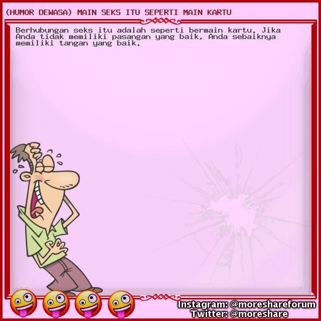 (HUMOR DEWASA) MAIN SEKS ITU SEPERTI MAIN KARTU - UPDATE TIAP HARI!!! Jangan kelewatan!!! lumayan dari pada lumanyun buat ngilangin BETE!!! wkwkwkwkw Follow us - #humordewasa #cerita #lucudewasa #humor #humor #lucu #humorgokil #koleksihumor #kumpulanhumor #humor #indonesia #cerit