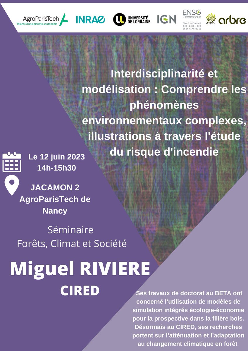 #rappel Séminaire Forêt climat et Société @apt_nancy le 12 juin @Mig_Riviere CIRED Interdisciplinarité et
modélisation : Comprendre les
phénomènes environnementaux complexes, illustrations à travers l'étude du risque d'incendie. Suivre via zoom tinyurl.com/4mfwf4xf