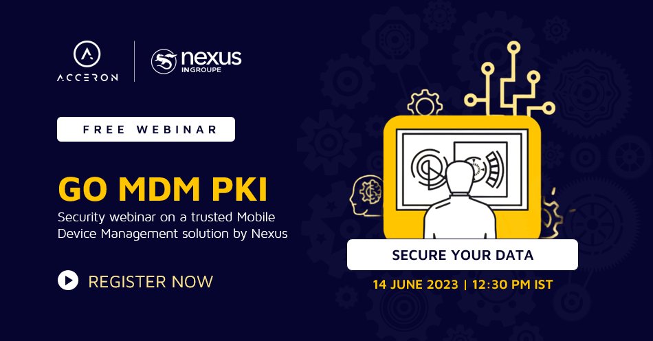 AcceronIndia's tweet photo. You're invited to an exclusive #webinar on Mobile Device Management (#MDM), hosted by Acceron Infosol along with Nexus Group.

Join the session &amp; stand a chance to win exciting incentives and receive special gifts.
 
Register here: https://t.co/4AbdRhi64K

#security #pki #gomdm https://t.co/vVMlF3HHMO