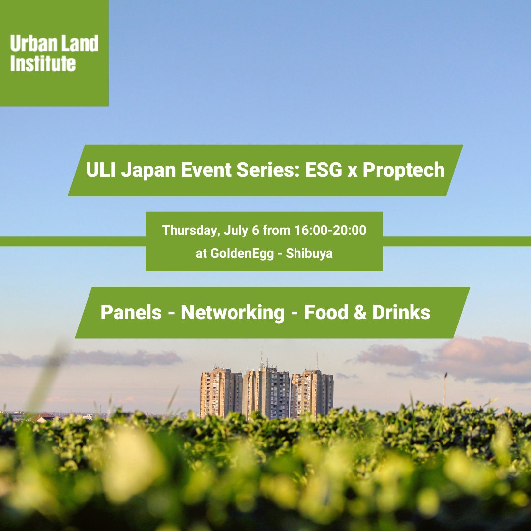 uli_japan's tweet photo. 次のULI Japan ESG x Proptechシリーズイベントに参加しませんか？7月6日に開催されます。このイベントは、不動産とテクノロジーコミュニティにとって絶対に参加すべきものです。日本で革新的な企業や個人が焦点となるトークやパネルディスカッションに没頭しましょう。https://t.co/yV2OJAvWAO https://t.co/7XBRDOjpNR