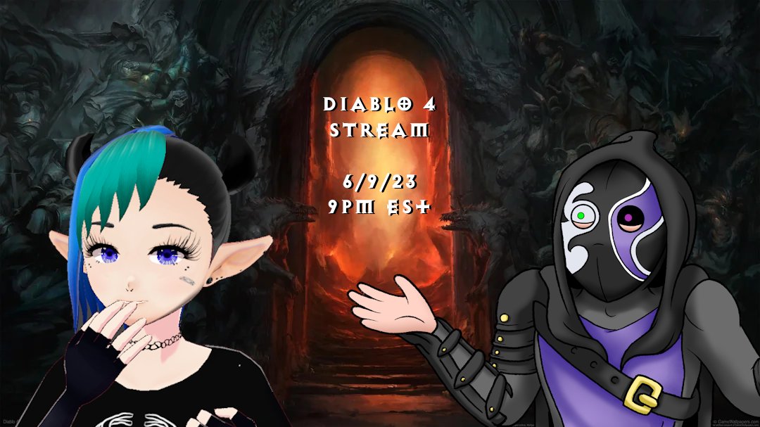 TOMORROW
9pm est
Xer will be live (and I will be cohost) duoing Diablo 4!