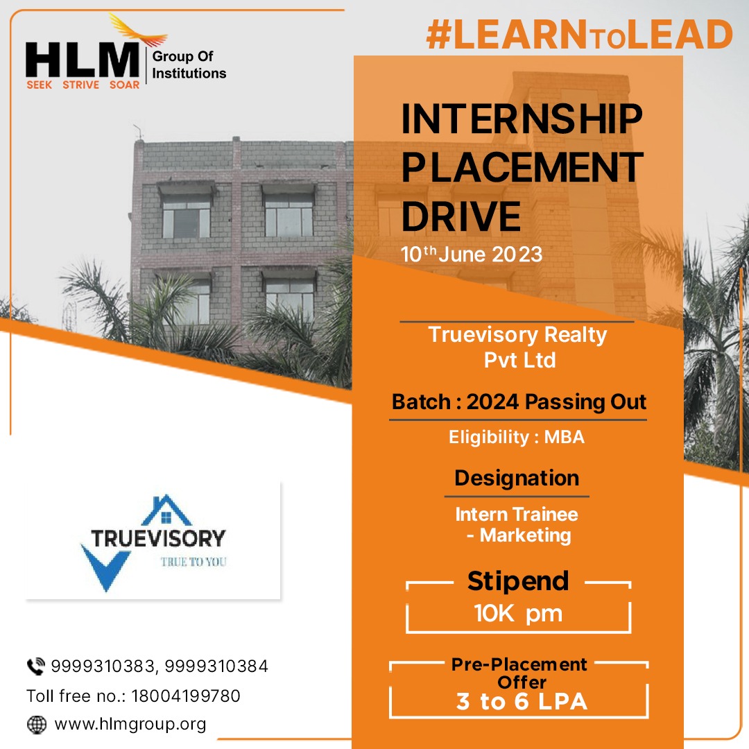 For batch 2024 passing-out #students with #MBA, #HLM Group of Institutions is organizing an #internship #placementdrive on 10th June 2023.
Company: #Truevisory 
Designation: #InternTrainee #Marketing
Stipend - 10k per month 
Pre-Placement Offer: 3 to 6 LPA
.
.
 #HLM #LearnToLead