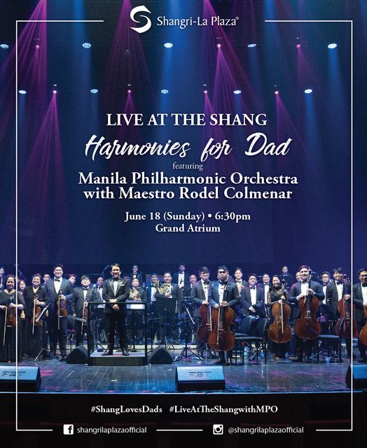 Join us for another unforgettable #liveatttheshang with Harmonies for Dad, featuring the Manila Philharmonic Orchestra with Maestro Rodel Colmenar on June 18, Sunday at 6:30 pm at the Grand Atrium.
#liveatthesahngwithmpo #shanglovesdad