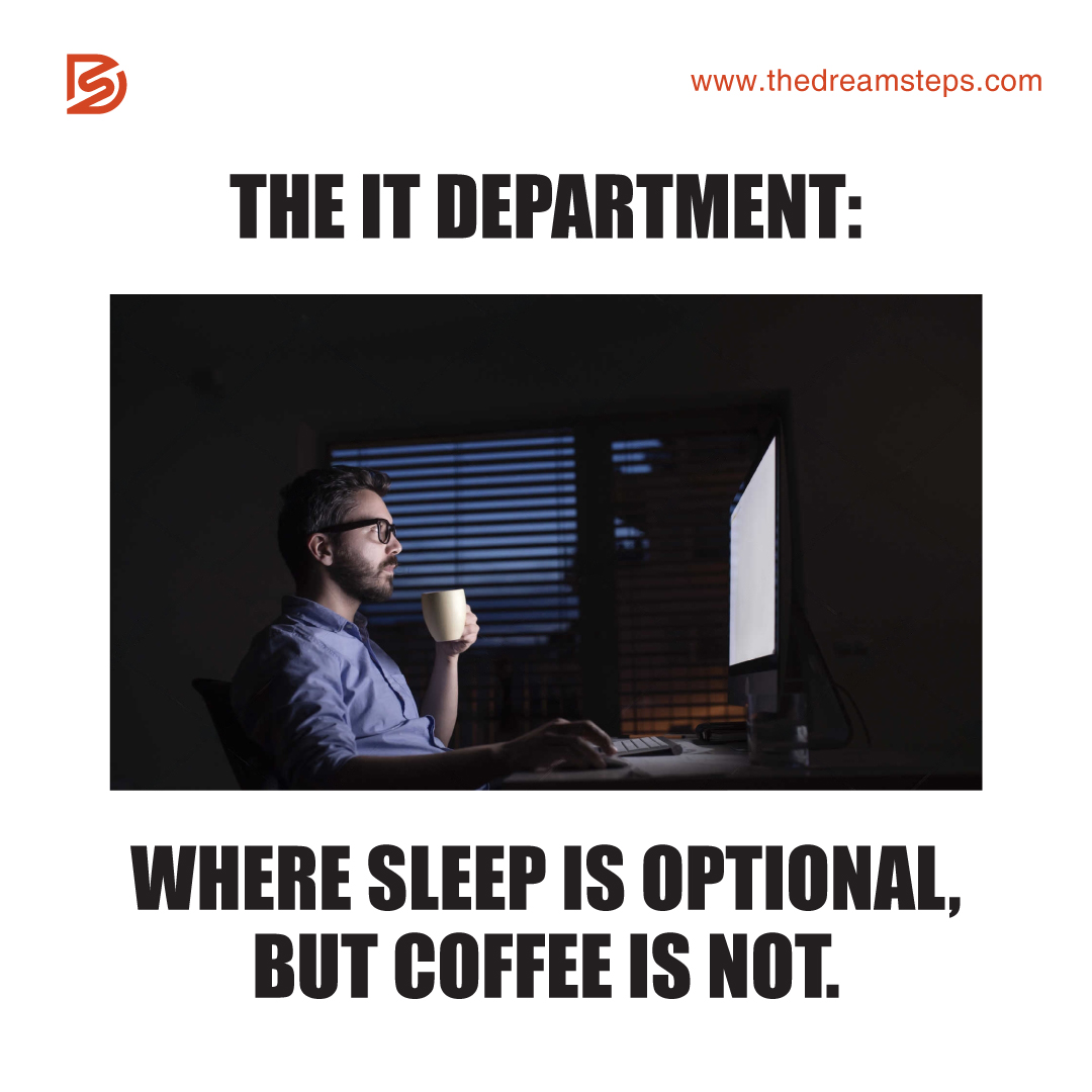 Living the IT life like a nocturnal tech wizard! The IT department: Where sleep is optional, but coffee is not.

#FridayFun #FridayMood #FridayFeeling #JustForFun #FunnyMemes #Memes #ITLife #LateNightAdventures #Dreamers #TeamDreamSteps