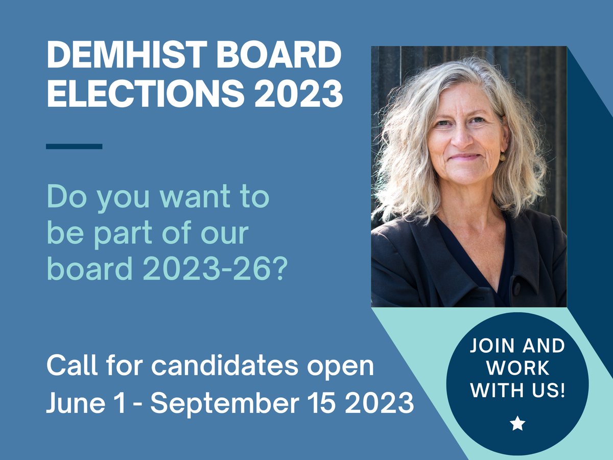Hello #Demhistmembers!!

The #CallForCandidates for the DEMHIST board #elections🗳️ is now open!

Do you want to be one of us 😉? 
All the info👉cutt.ly/9wemqIk3