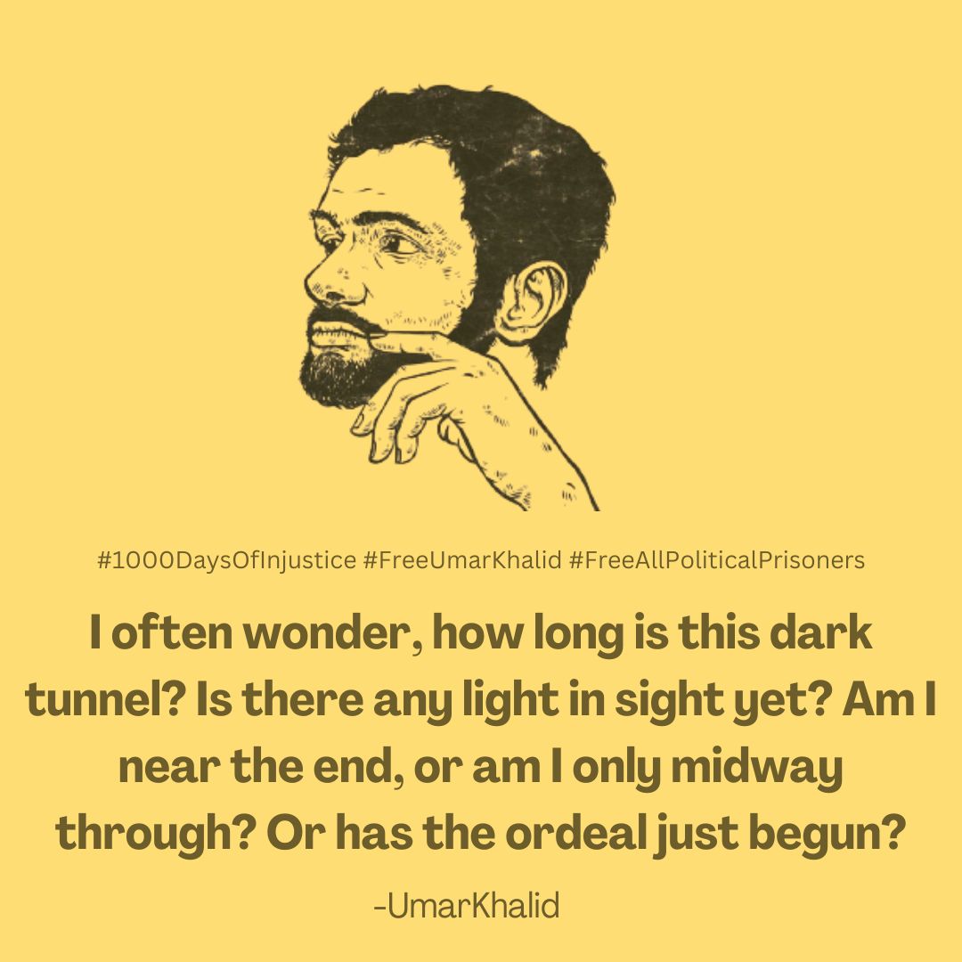 A thousand days no less. One thousand days of incarceration, injustice and injury. Denying someone a right to live is cruel, and delaying to correct this wrong is inhumane. High time Umar Khalid is allowed to be with his family as a free man. #1000DaysOfInjustice